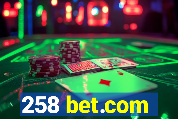 258 bet.com