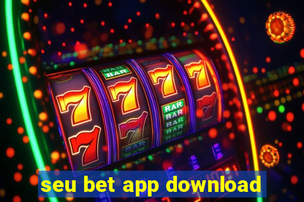 seu bet app download