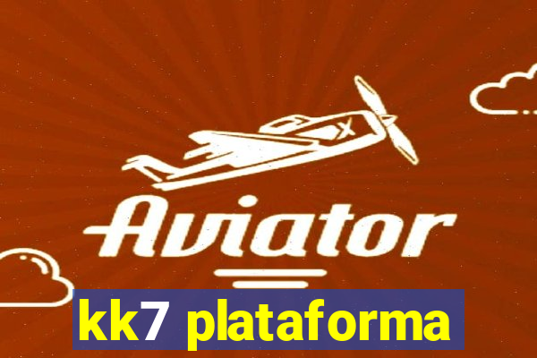 kk7 plataforma