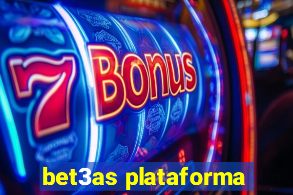 bet3as plataforma