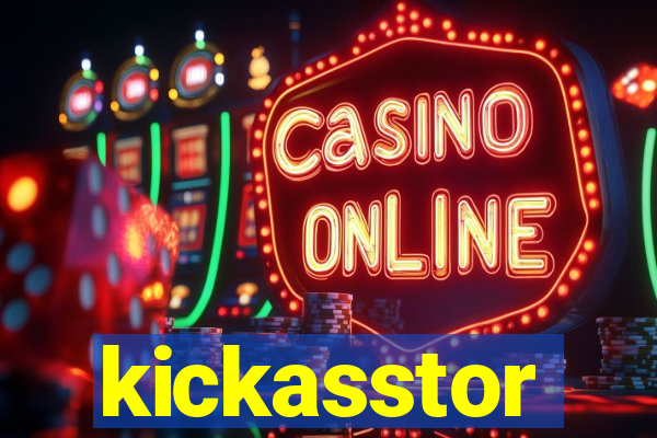 kickasstor