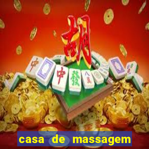 casa de massagem rua joaquim guarani