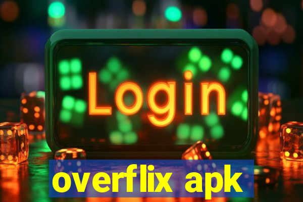 overflix apk