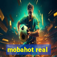 mobahot real