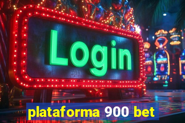 plataforma 900 bet