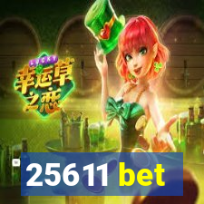 25611 bet