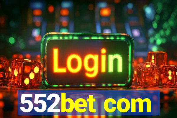 552bet com