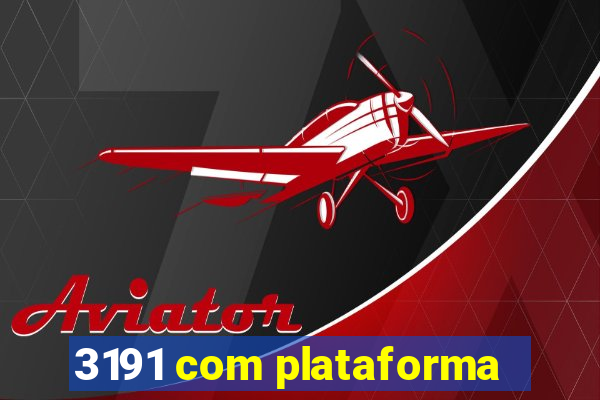 3191 com plataforma