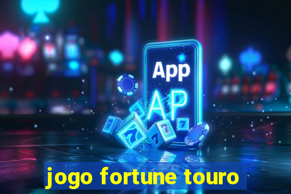 jogo fortune touro