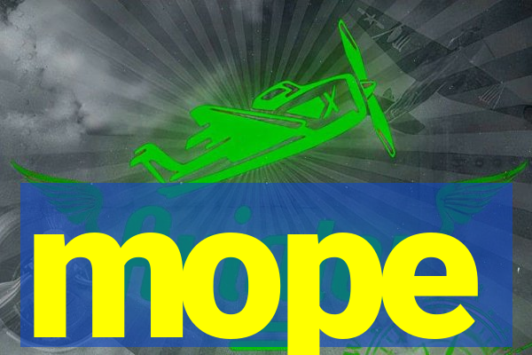 mope