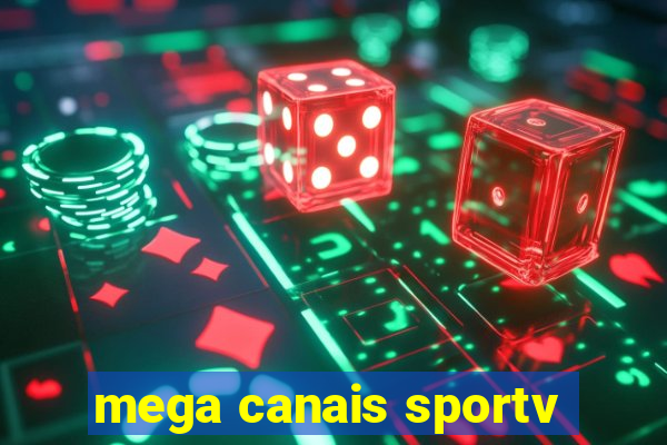 mega canais sportv