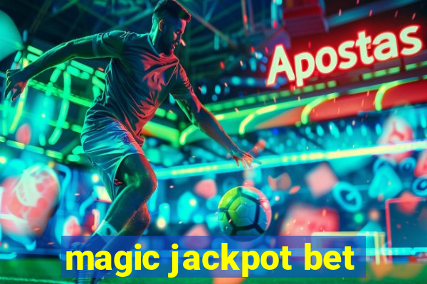 magic jackpot bet