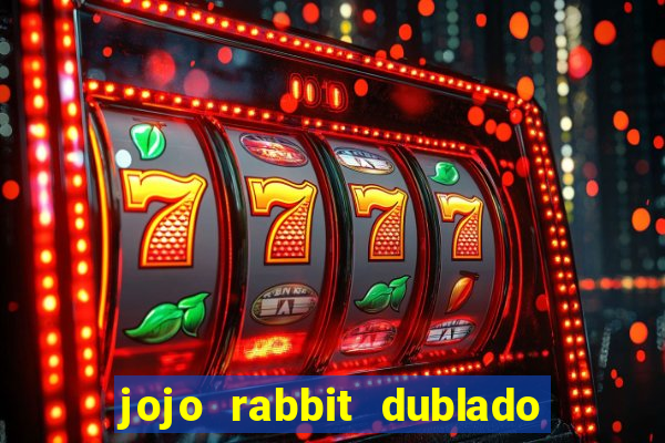 jojo rabbit dublado google drive