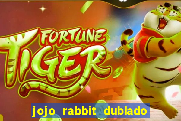 jojo rabbit dublado google drive