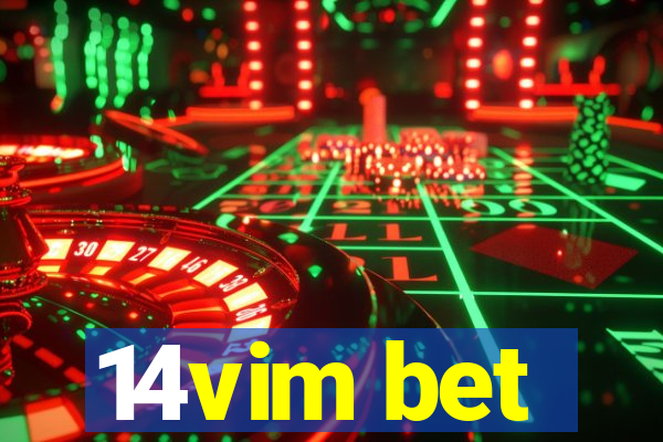 14vim bet