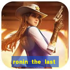 ronin the last samurai mod apk (unlimited money and gems)