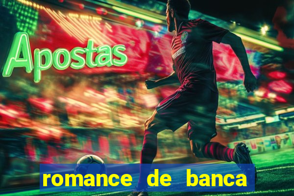 romance de banca digital 2021