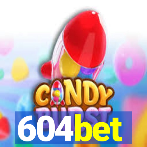 604bet