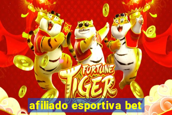 afiliado esportiva bet