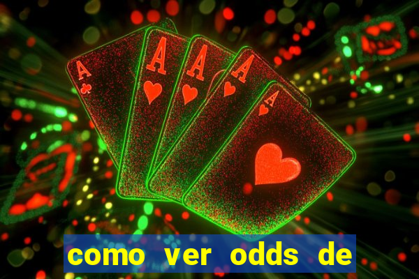 como ver odds de jogos passados