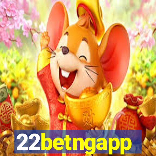 22betngapp