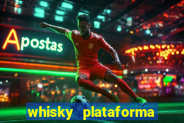 whisky plataforma de jogos