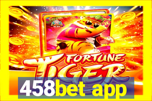 458bet app