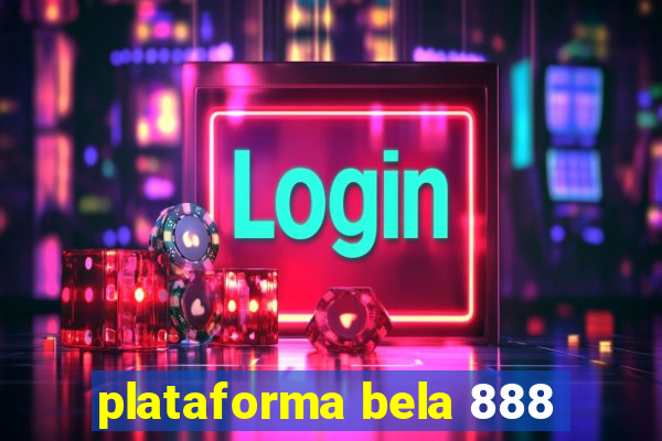 plataforma bela 888