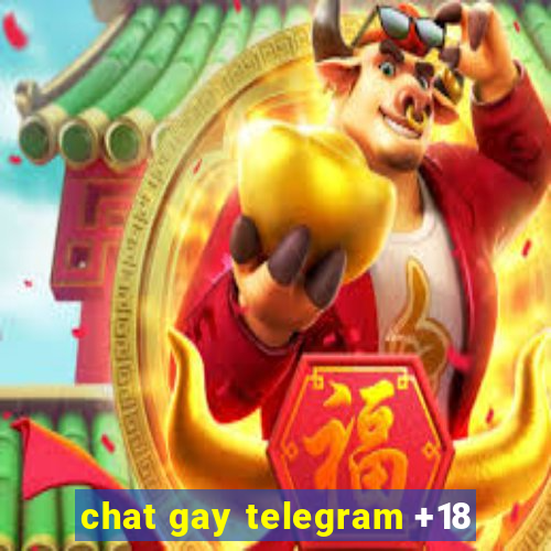 chat gay telegram +18