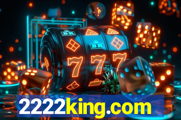 2222king.com