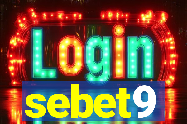 sebet9