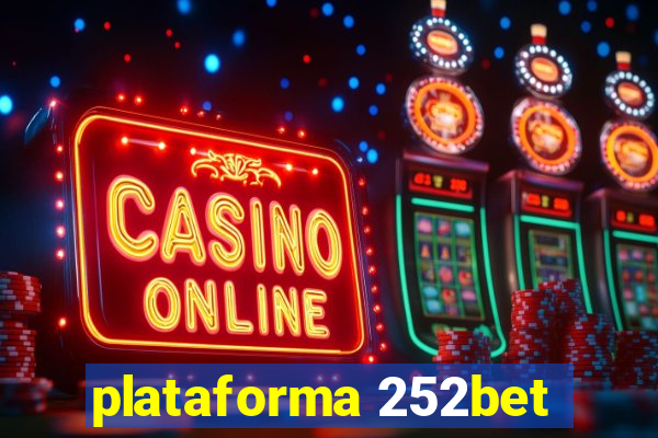 plataforma 252bet