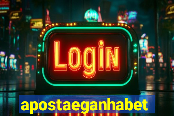 apostaeganhabet