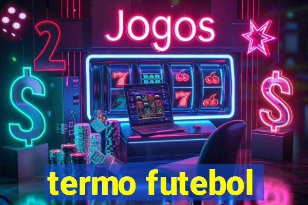 termo futebol