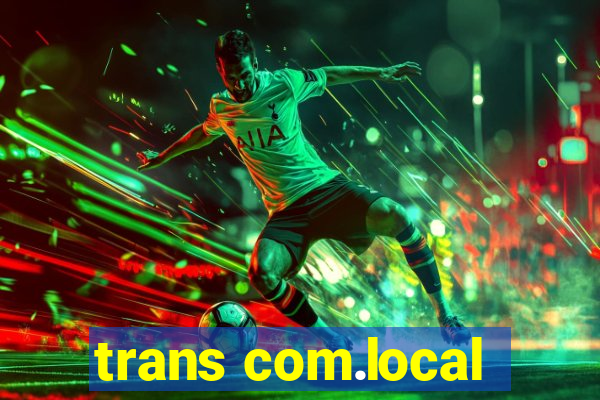 trans com.local