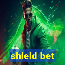 shield bet