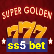 ss5 bet