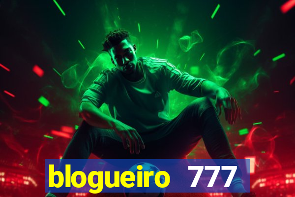 blogueiro 777 plataforma login