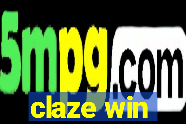 claze win