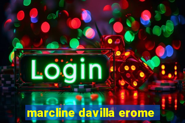 marcline davilla erome