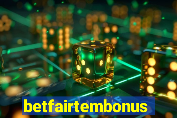 betfairtembonus