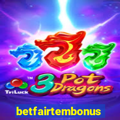 betfairtembonus