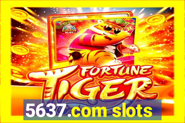 5637.com slots