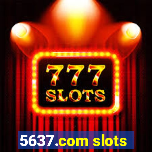 5637.com slots