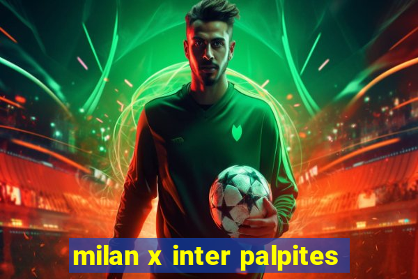 milan x inter palpites