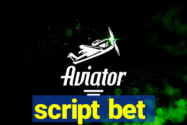 script bet