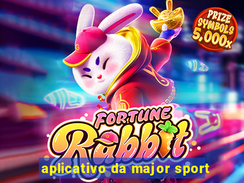 aplicativo da major sport