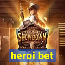 heroi bet