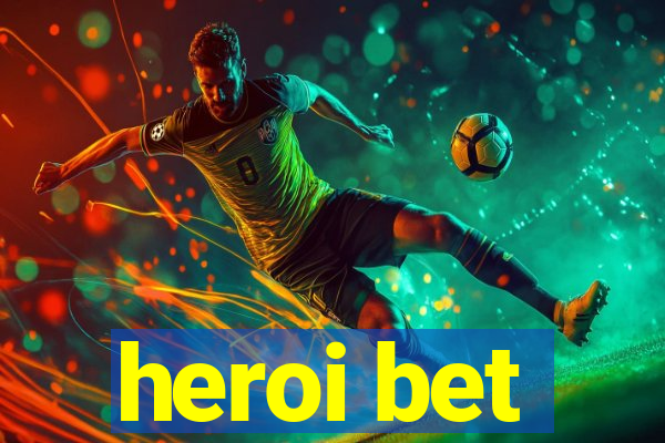 heroi bet