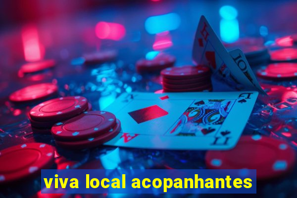 viva local acopanhantes